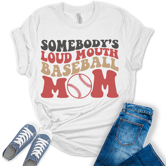 Funny Loud Mouth Baseball Mom Shirt Women Graphic Tees