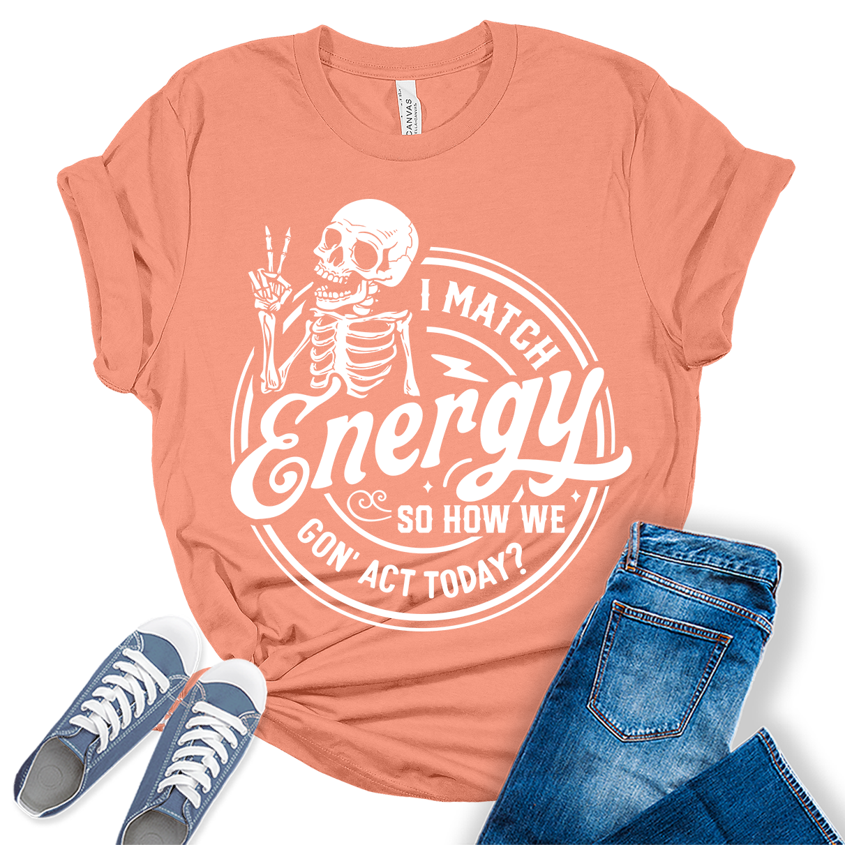 I Match Energy Shirt Trendy Funny Teen Sarcastic Graphic Tees for Women