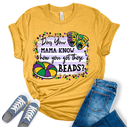 Does Your Mama Know T Shirt Mardi Gras Shirts for Women Funny Graphic Tees