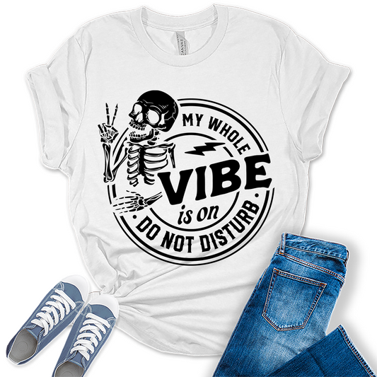 My Whole Vibe Shirt Cute Funny Teen Sarcastic Graphic Tees for Women