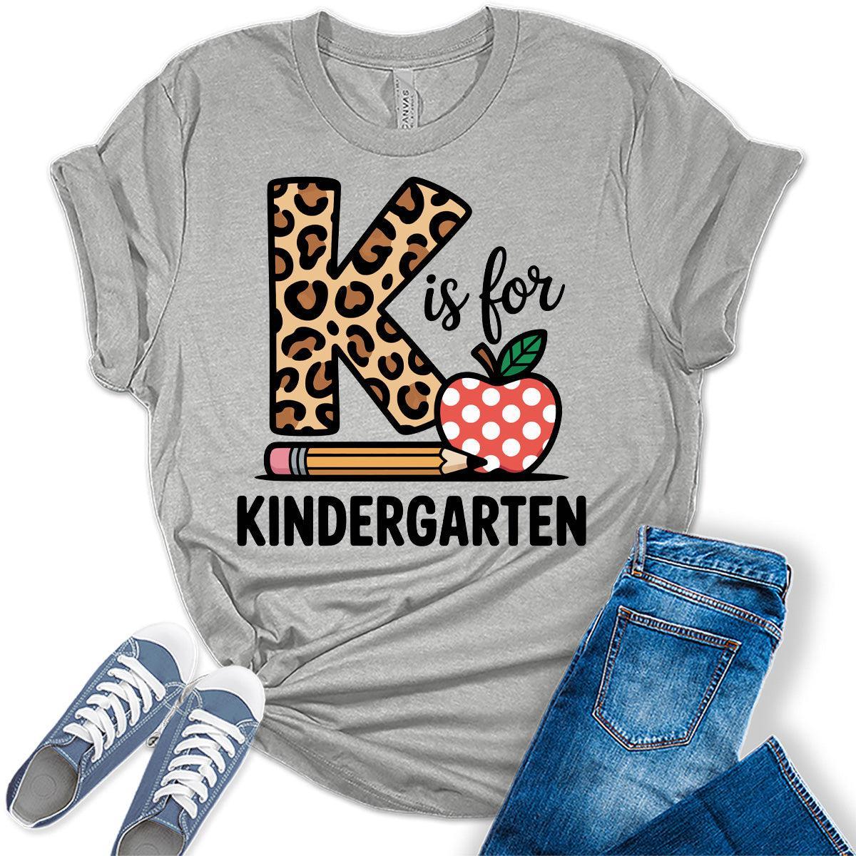 K Is For Kindergarten Teacher Shirt Funny Back to School Graphic Tees