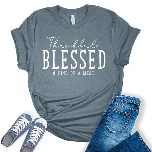 Thankful Blessed and Kind of A Mess Shirt Fall Thanksgiving Graphic Tees for Women