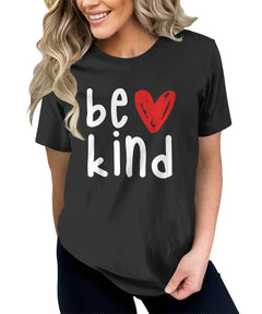 Be Kind Heart Inspirational Quote T-shirt For Women