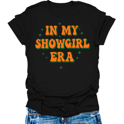 In My Showgirl Era Shirt Groovy Women Girls T-Shirt Teen Girls Womens Graphic Tees