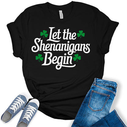 Women's Irish Let The Shenanigans Graphic Tees