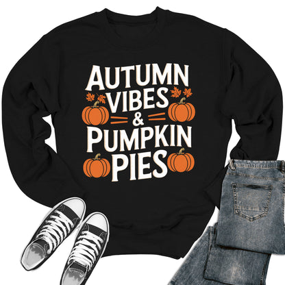 Autumn Vibes & Pumpkin Pies Crewneck Sweatshirt