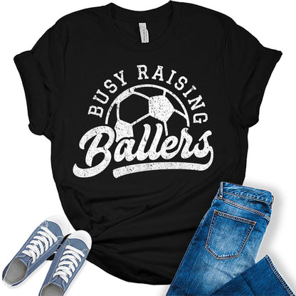 Busy Raising Ballers T Shirt Soccer Mom Shirts for Women Trendy Plus Size Graphic Tees