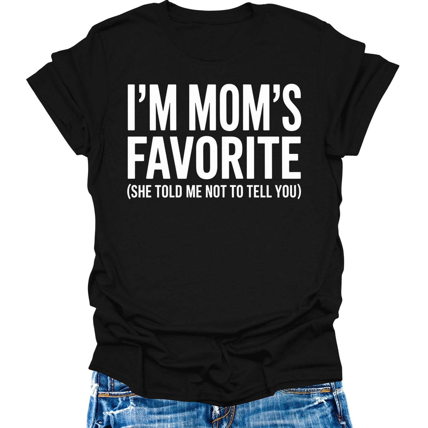 I'm Mom's Favorite Funny Holiday T-Shirt