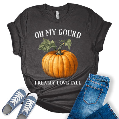 Womens Oh My Gourd I Love Fall Thanksgiving Graphic Tees