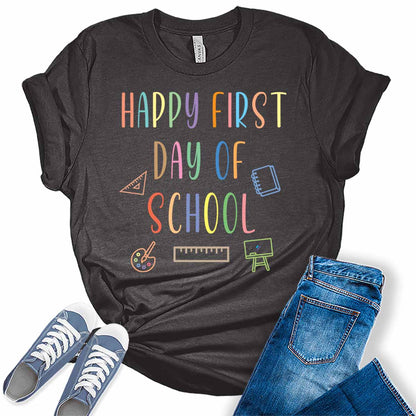 Happy First Day Of School Women's Teacher Graphic Tee