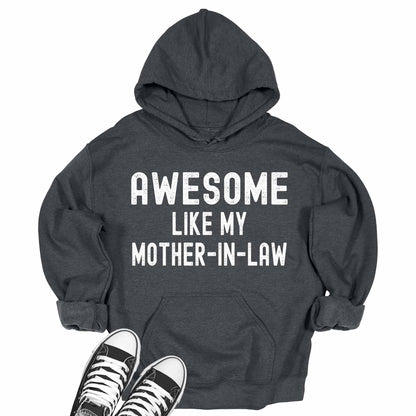 Awesome Like My Mother-In-Law Hoodie