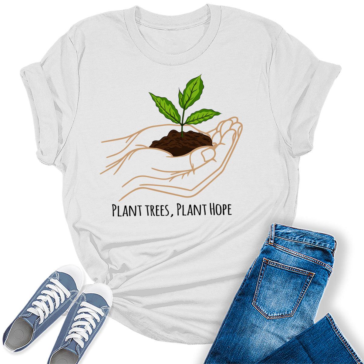 Plant Trees Plant More Earth Day Shirts for Women Environmentalists Graphic Tees