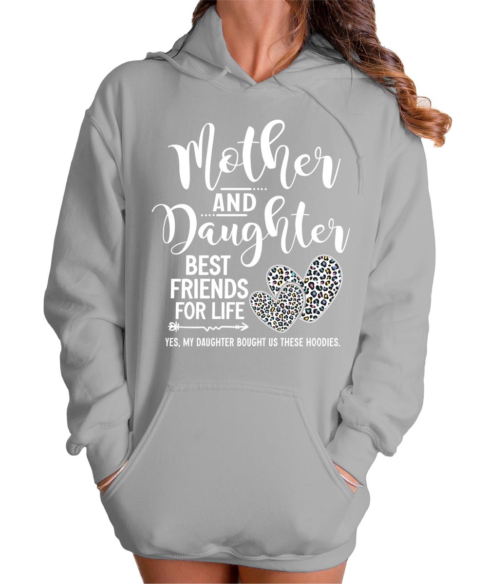 Mother And Daughter Best Friend For Life Funny Mom Hoodie GyftWear