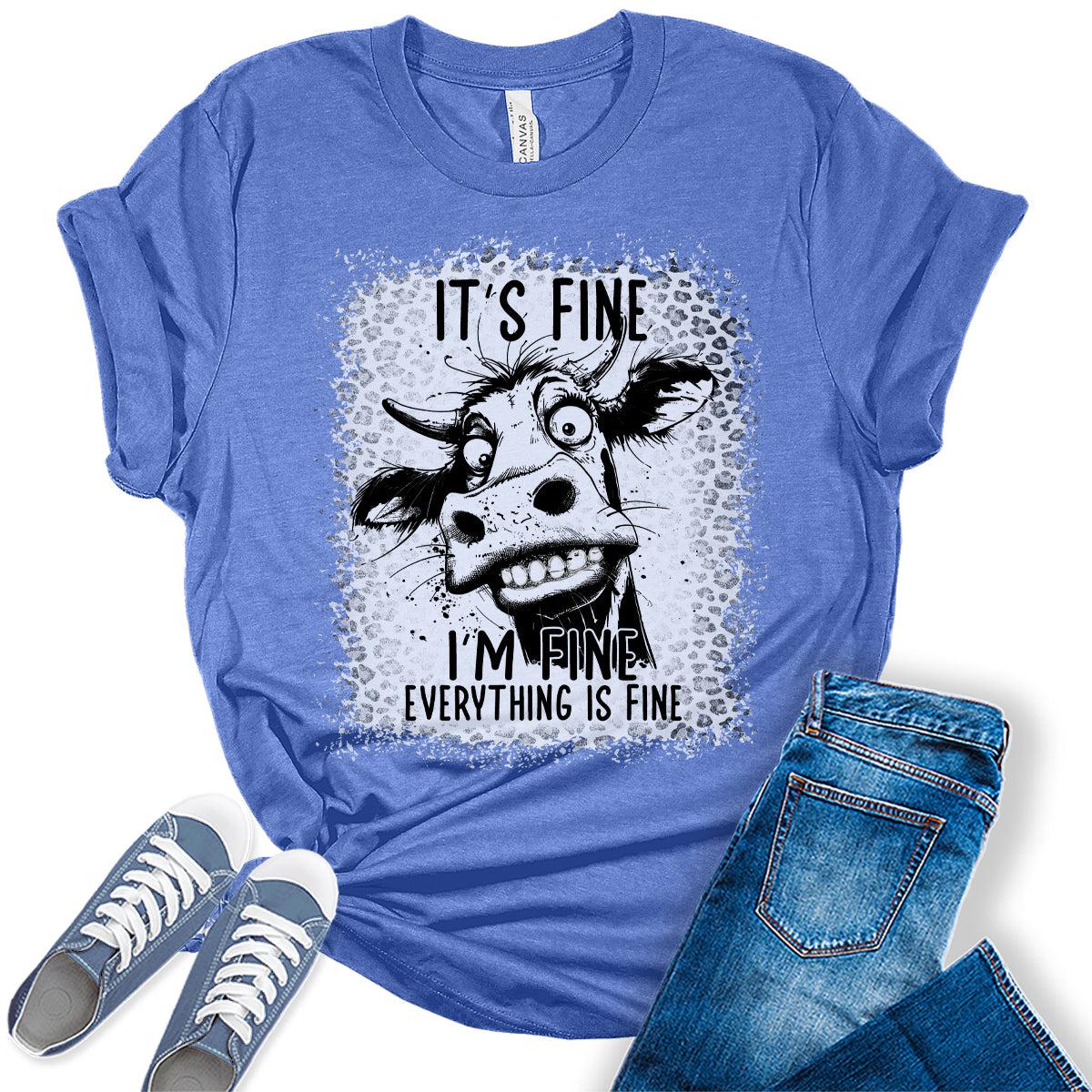 It's Fine Funny Cow Graphic Tees For Women