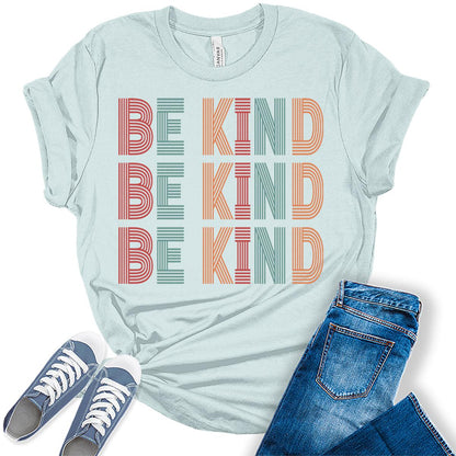 Women's Be Kind Shirt Short Sleeve Graphic Tees Loose Fit Tshirts Cute Casual Summer Tops Teacher Shirts