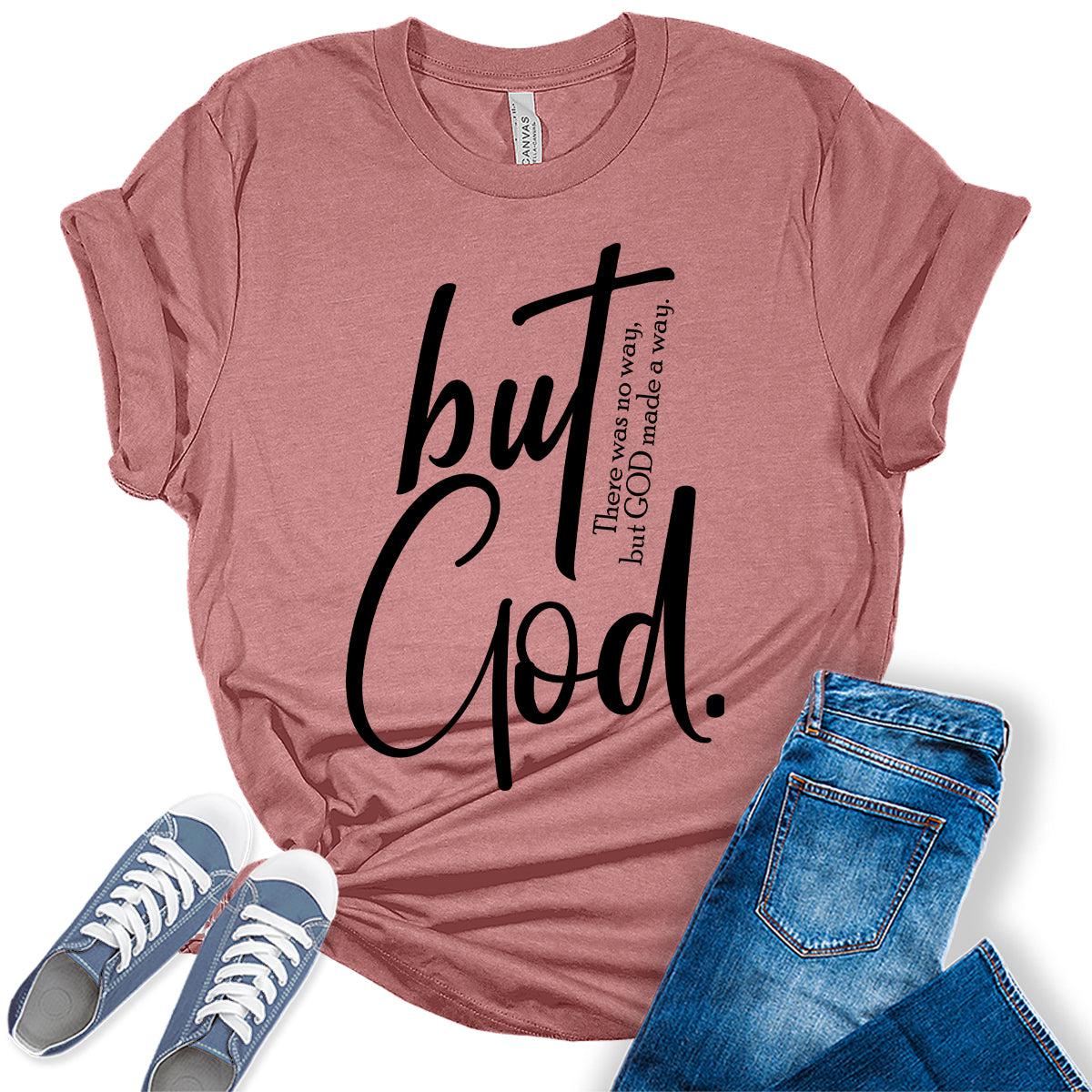 But God Women's Graphic Tees