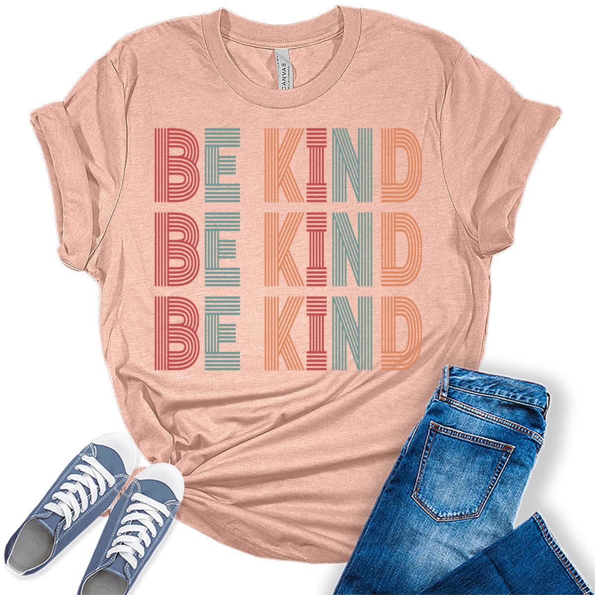 Women's Be Kind Shirt Short Sleeve Graphic Tees Loose Fit Tshirts Cute Casual Summer Tops Teacher Shirts