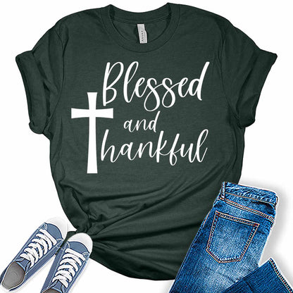 Blessed and Thankful Thanksgiving Shirt for Women Christian Cross Graphic Tee