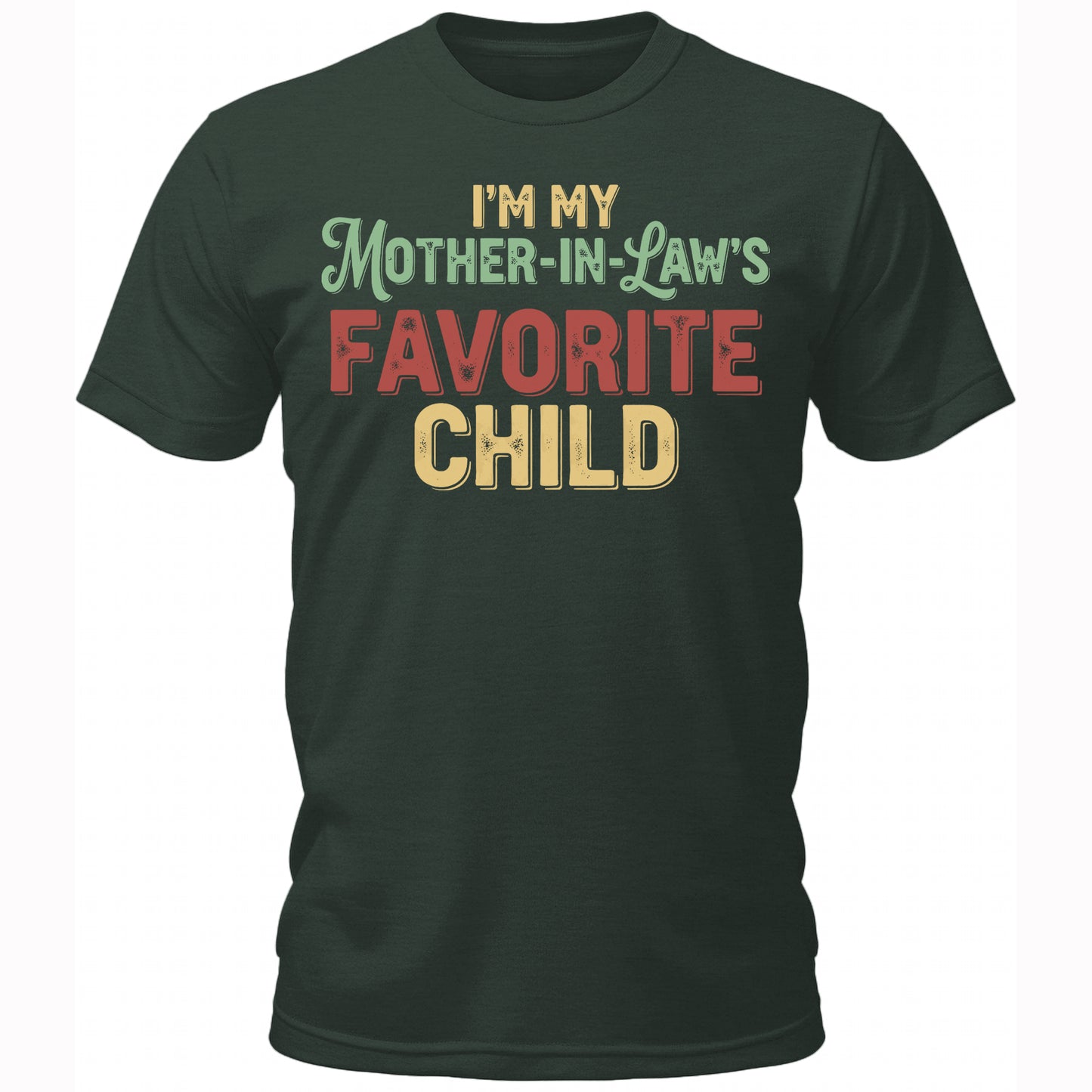 I'm My Mother-In-Law's Favorite Child Gift T-Shirt