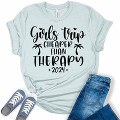 Girls Trip Cheaper Than Therapy 2024 Summer Travel Womens Graphic Tees