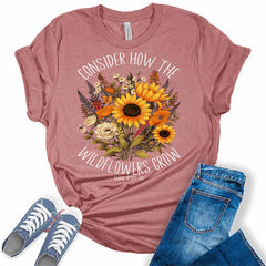 Christian Shirts for Women Consider How The Wildflowers Grow Floral Sunflower Women's Religious Graphic Tee