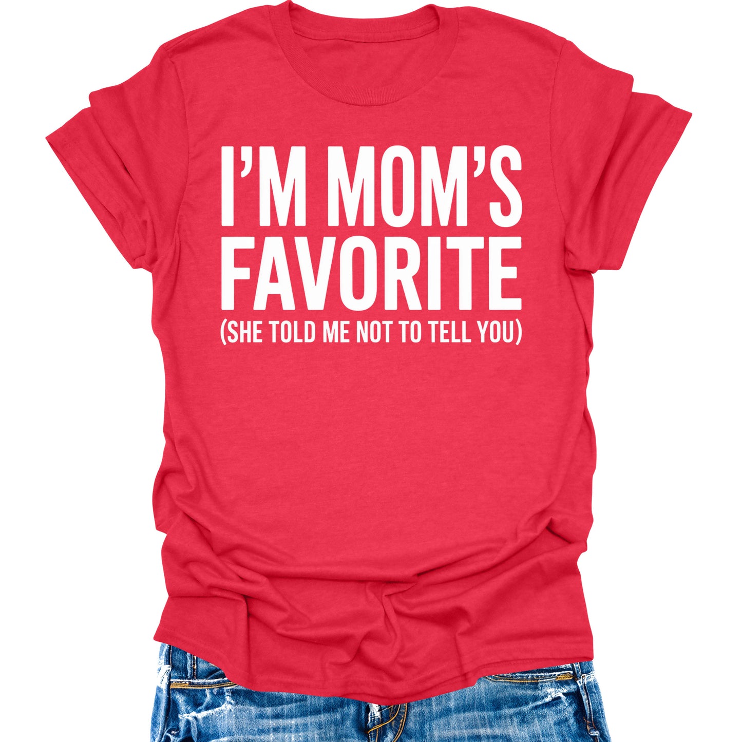 I'm Mom's Favorite Funny Holiday T-Shirt