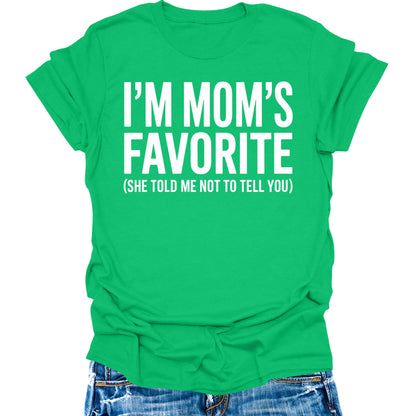 I'm Mom's Favorite Funny Holiday T-Shirt