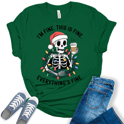 Women's Its Fine This Is Fine Christmas Skeleton Graphic Tees