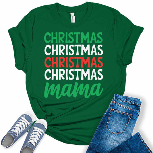 Women's Christmas Mama Graphic Tees