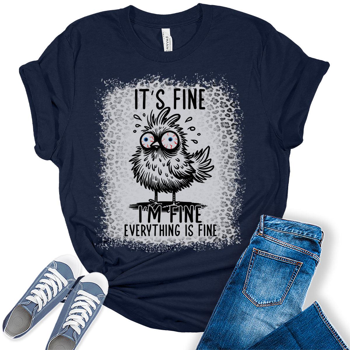 It's Fine Funny Shirt Chicken Graphic Tees For Women