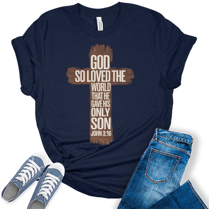 Women's John 3:16 Christian Cross Bible Graphic Tees