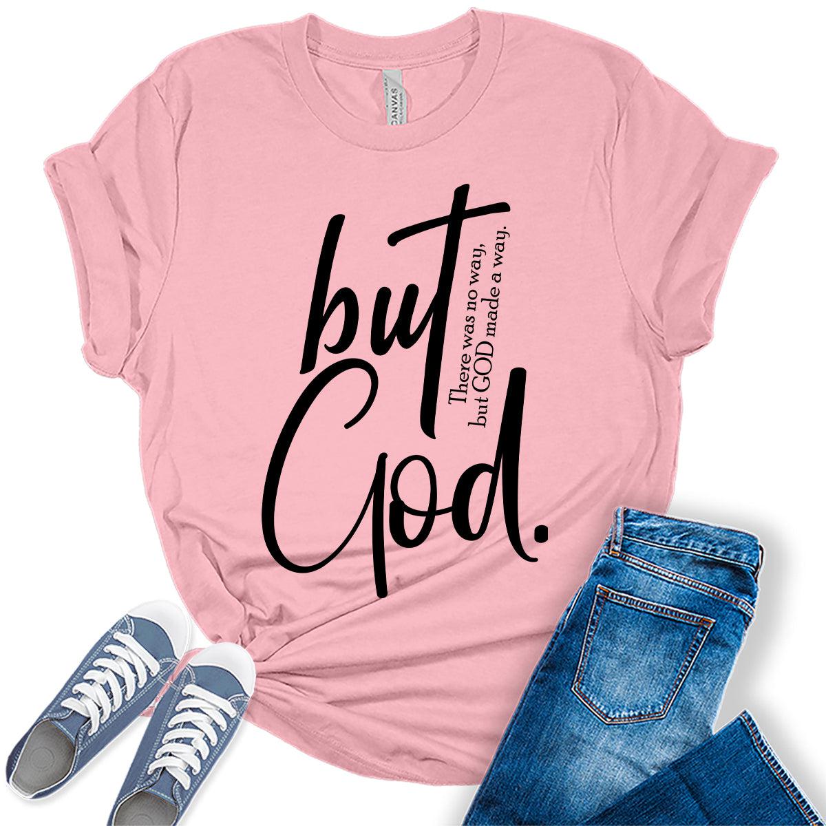 But God Women's Graphic Tees