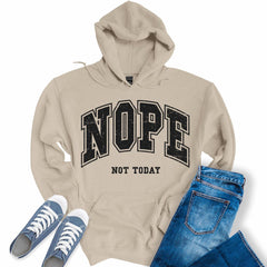 Nope Not Today Letter Print Hoodies for Womenarcastic Hooded Sweatshirts