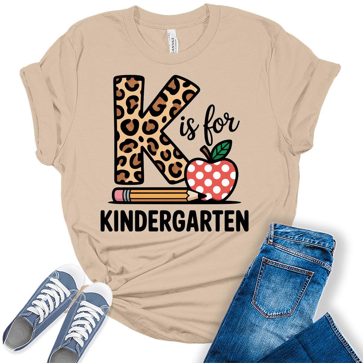 K Is For Kindergarten Teacher Shirt Funny Back to School Graphic Tees
