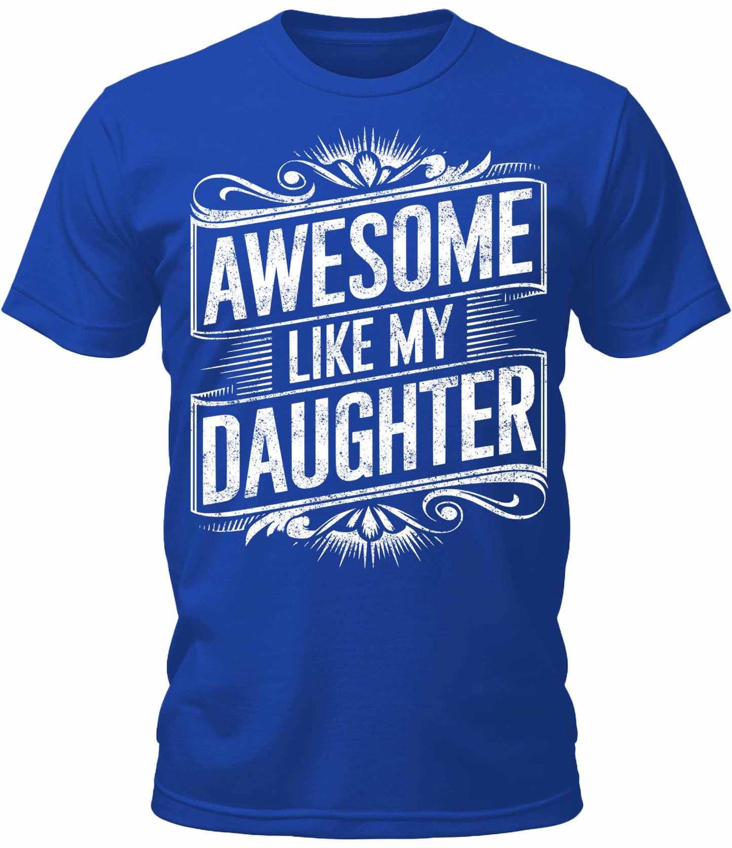 Mens Awesome Like My Daughter Graphic Tee Cool Premium Tshirt