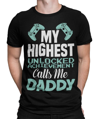My Highest Unlocked Achievement Calls Me Daddy Funny Dad Men's Father's Day Graphic Tee