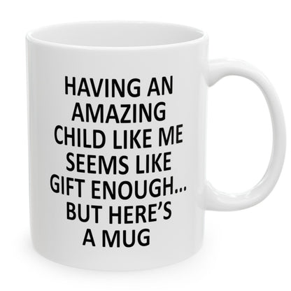 Gifts for Mom from Daughter Son, Mom Birthday Gifts, Amazing Child Gift for Birthday Christmas, Funny Gifts For Mothers, Christmas Mothers Day Gifts, Presents for Mom, 11oz Unique Coffee Cup Mug