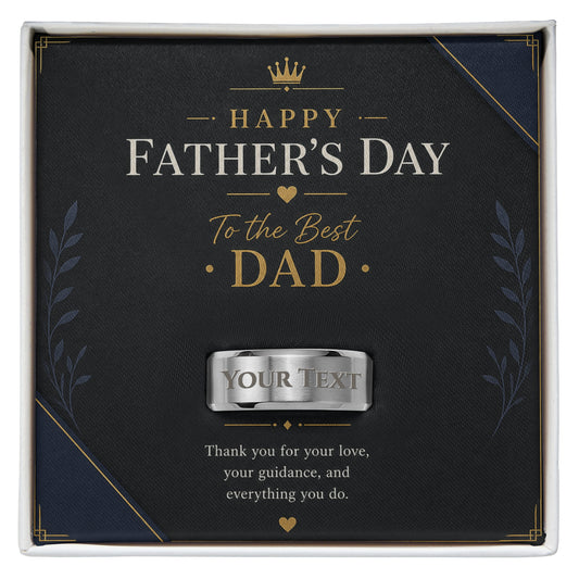 Happy Father's Day To The Best Dad Custom Engraved Ring