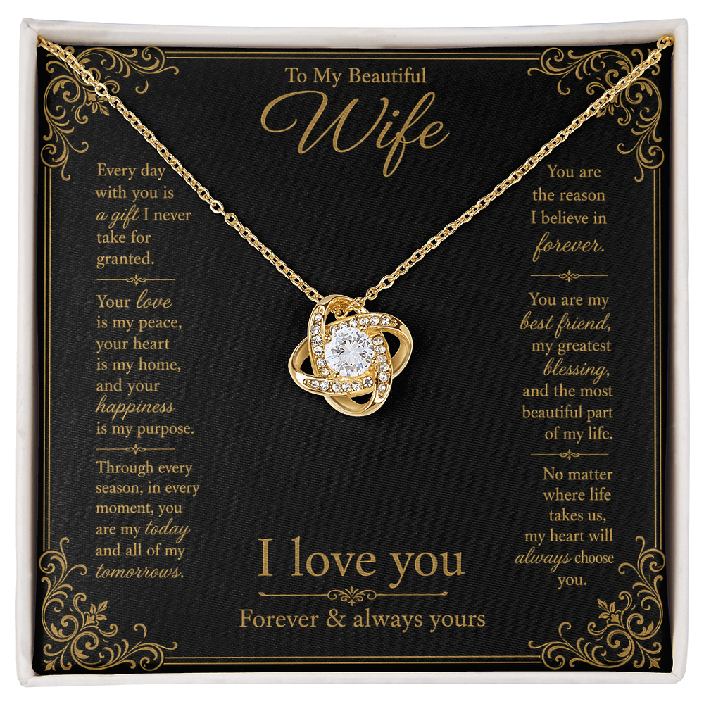To My Beautiful Wife Every Day With You Love Knot Necklace