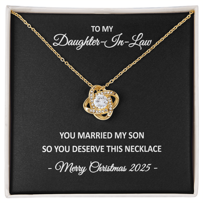 To My Daughter-in-Law – You Married My Son So You Deserve This Necklace – Christmas Gift for Her