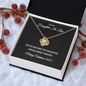 To My Daughter-in-Law – You've Become the Daughter I Never Knew I Needed – Love Knot Necklace Christmas Gift for Her