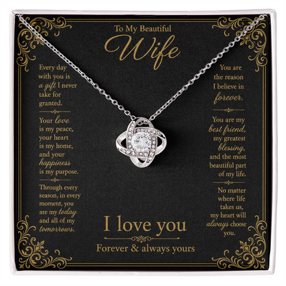 To My Beautiful Wife Every Day With You Love Knot Necklace
