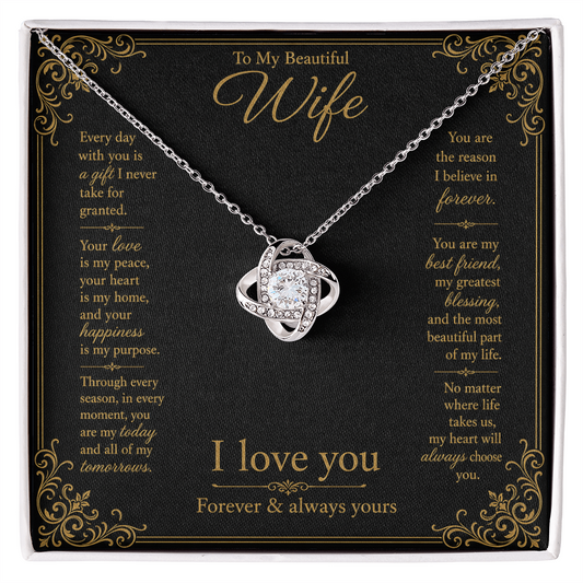 To My Beautiful Wife Every Day With You Love Knot Necklace