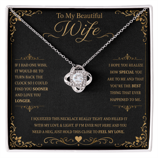To My Beautiful Wife If I Had One Wish Love Knot Necklace
