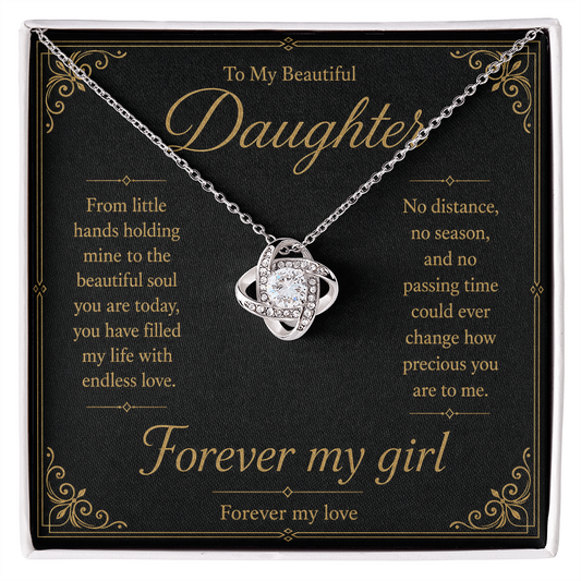 To My Beautiful Daughter Forever My Girl Love Knot Necklace