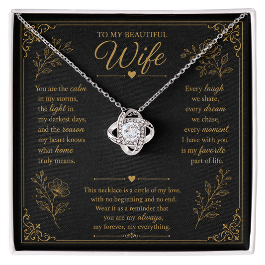 To My Wife My Forever My Everything Love Knot Necklace
