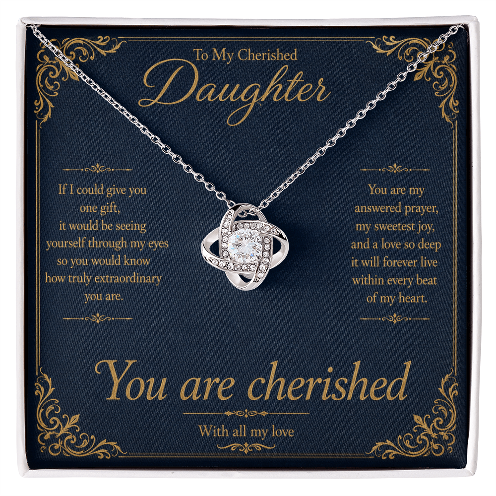 To My Cherished Daughter If I could give you one gift Love Knot Necklace
