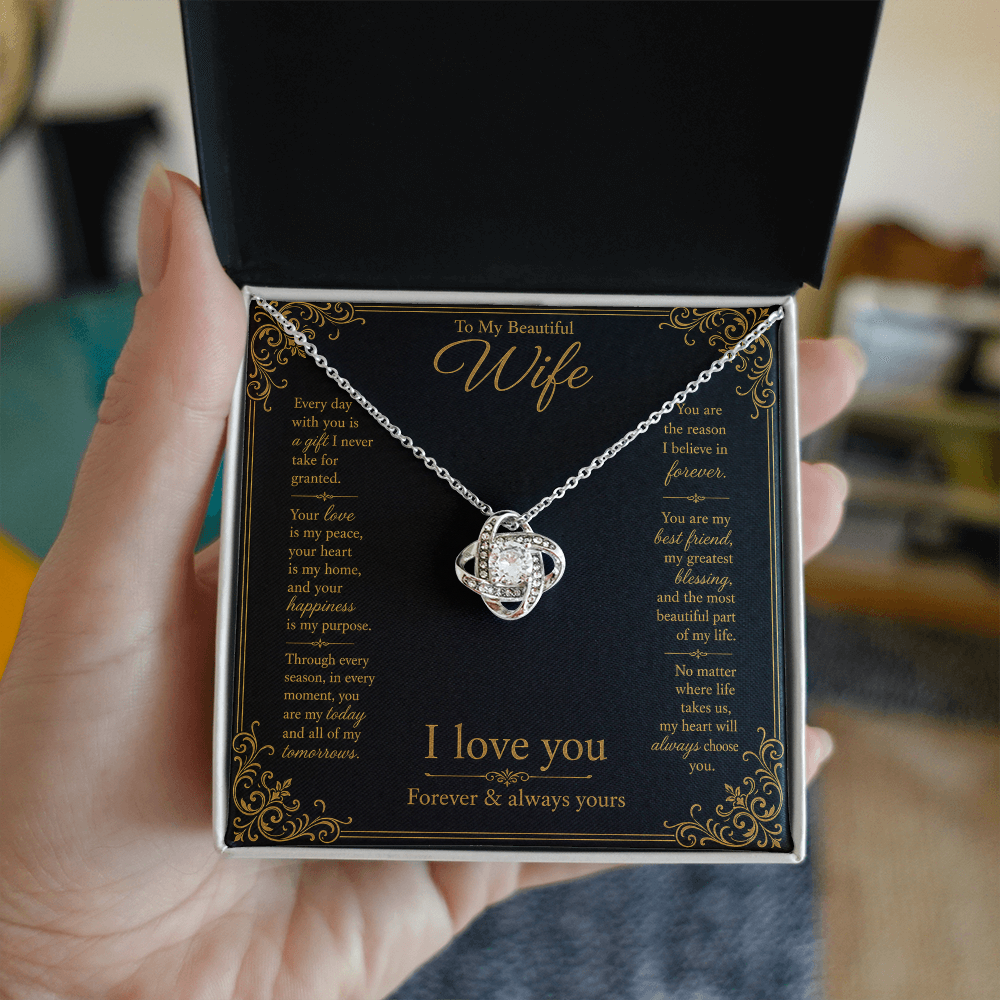 To My Beautiful Wife Every Day With You Love Knot Necklace