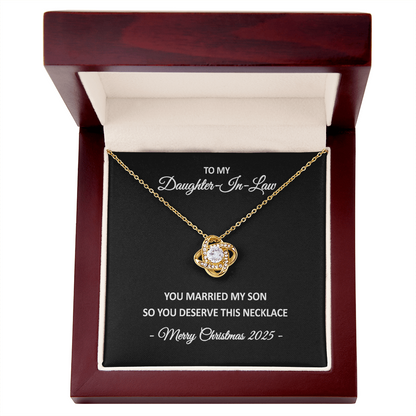 To My Daughter-in-Law – You Married My Son So You Deserve This Necklace – Christmas Gift for Her
