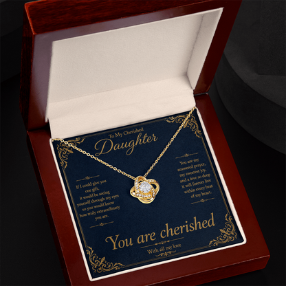 To My Cherished Daughter If I could give you one gift Love Knot Necklace